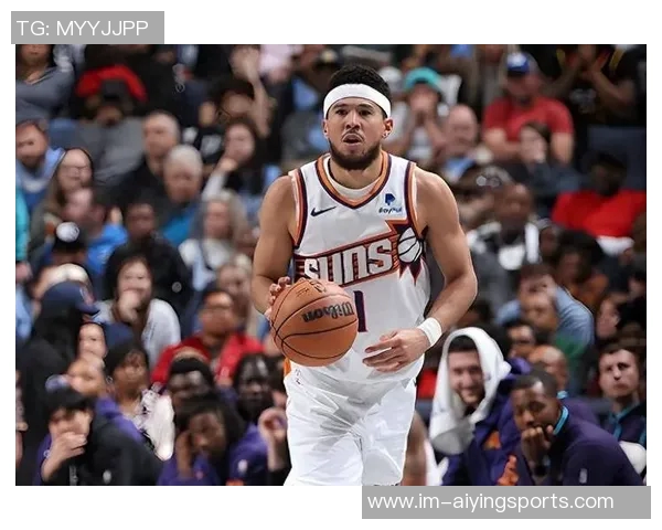 布克高效表现仅用26分钟砍下19分3助攻成为球队绿叶助力胜利